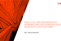 Vortragstitel Analytics und (generative) KI in Marketing und Kundenservice, am Beispiel der VIER GmbH